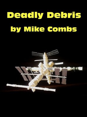 cover image of Deadly Debris